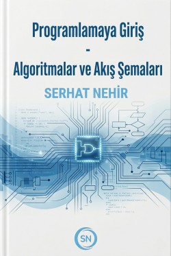 Programlamaya Giriş - Algoritmalar ve Akış Şemaları